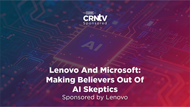Inside The Channel with Lenovo and Microsoft: Overcoming AI Skepticism 