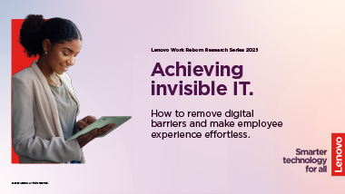 Achieving Invisible IT: Removing Barriers and Enhancing Employee Experiences 